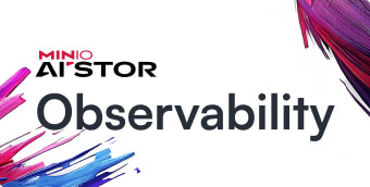 Powerful Perspective: Introducing MinIO Observability