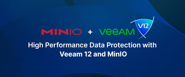 MinIO Veeam Backup and Replication v12 Throughput Benchmark