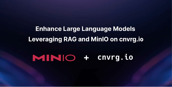 Enhance Large Language Models Leveraging RAG and MinIO on cnvrg.io